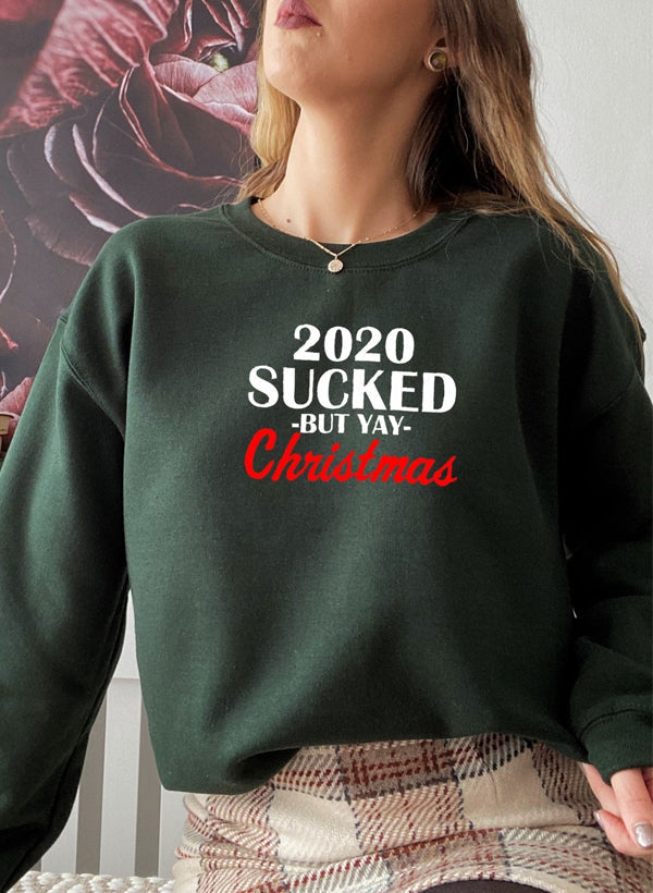2020 Sucked Buy Yay Christmas Sweat Shirt