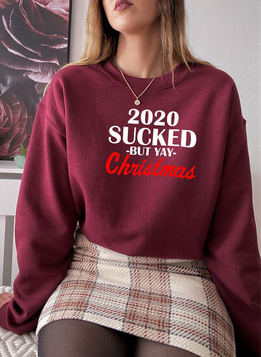 2020 Sucked Buy Yay Christmas Sweat Shirt